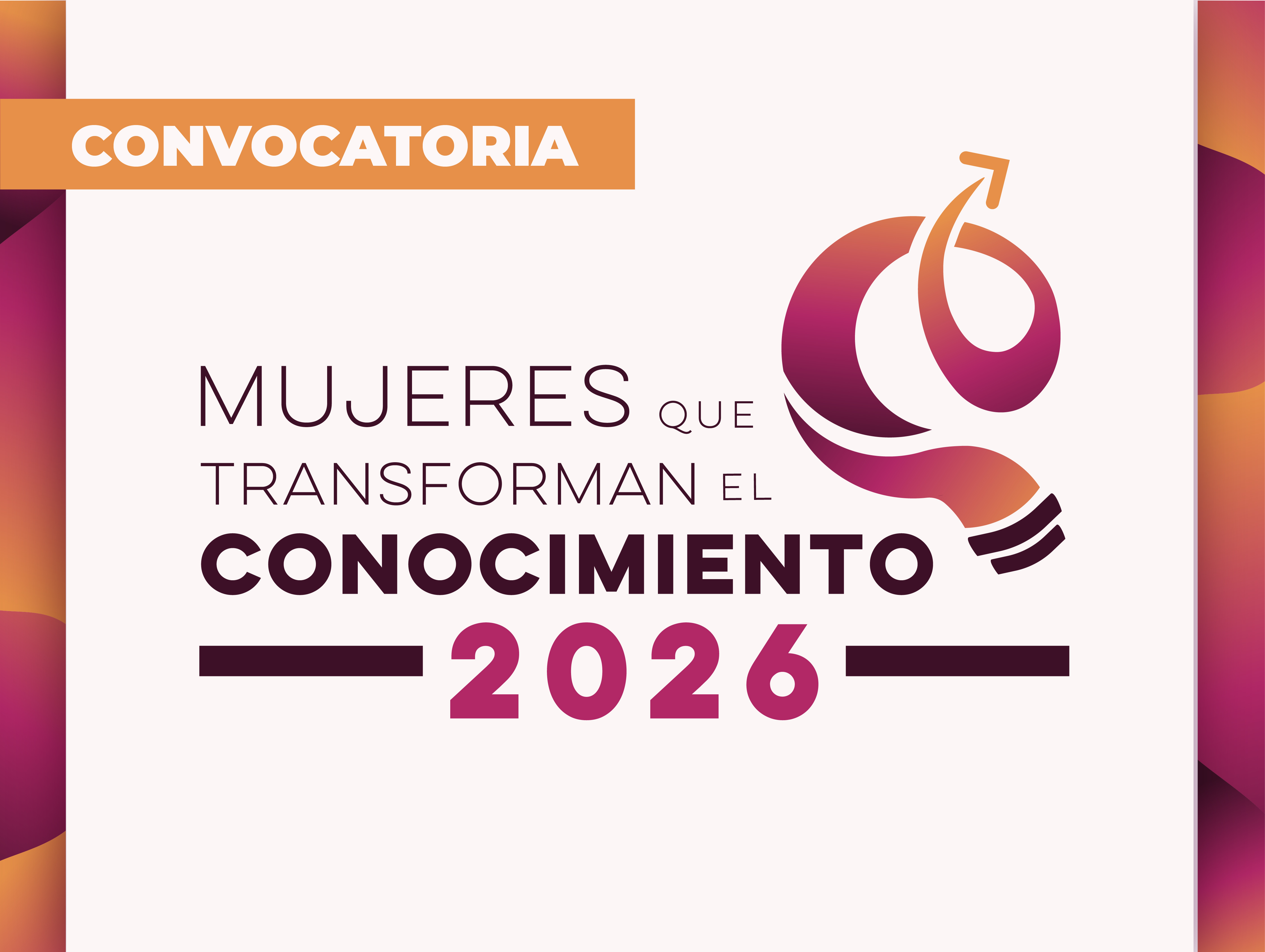 CONVOCATORIA PÚBLICA PARA LA ENTREGA DEL “PRIMER PREMIO ESTATAL: MUJERES QUE TRANSFORMAN EL CONOCIMIENTO 2026”
